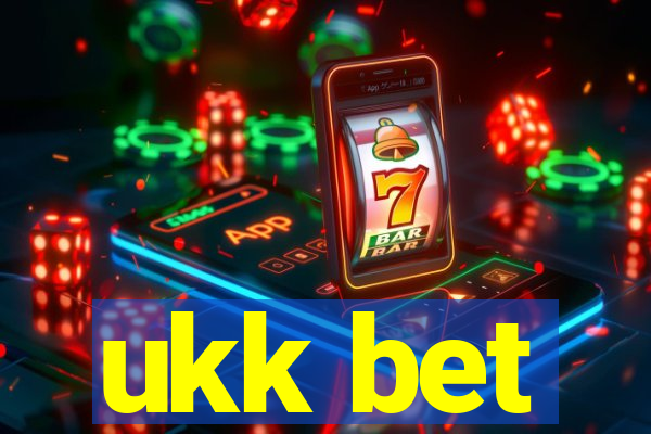 ukk bet